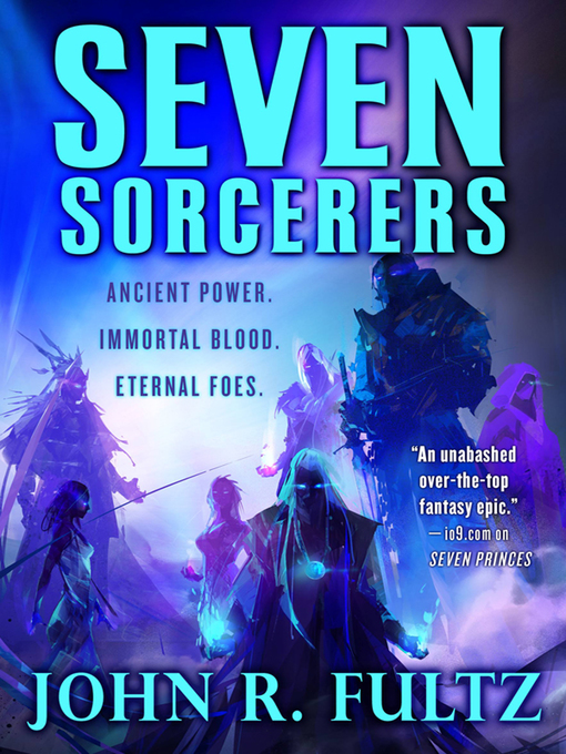 Title details for Seven Sorcerers by John R. Fultz - Available
